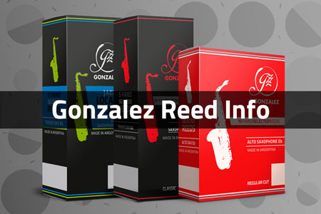 Gonzalez Saxophone Reed Information
